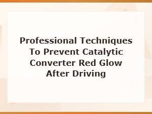 Professional Guide to Preventing Converter Red Glow